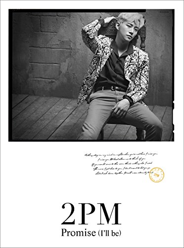 Promise(I'll be)-Japanese ver.-(初回生産限定盤F)(Junho盤) | 2PM